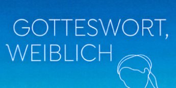 kfd-gotteswort-weiblich_opener